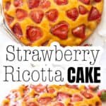 Strawberry Ricotta Cake cut into slices.